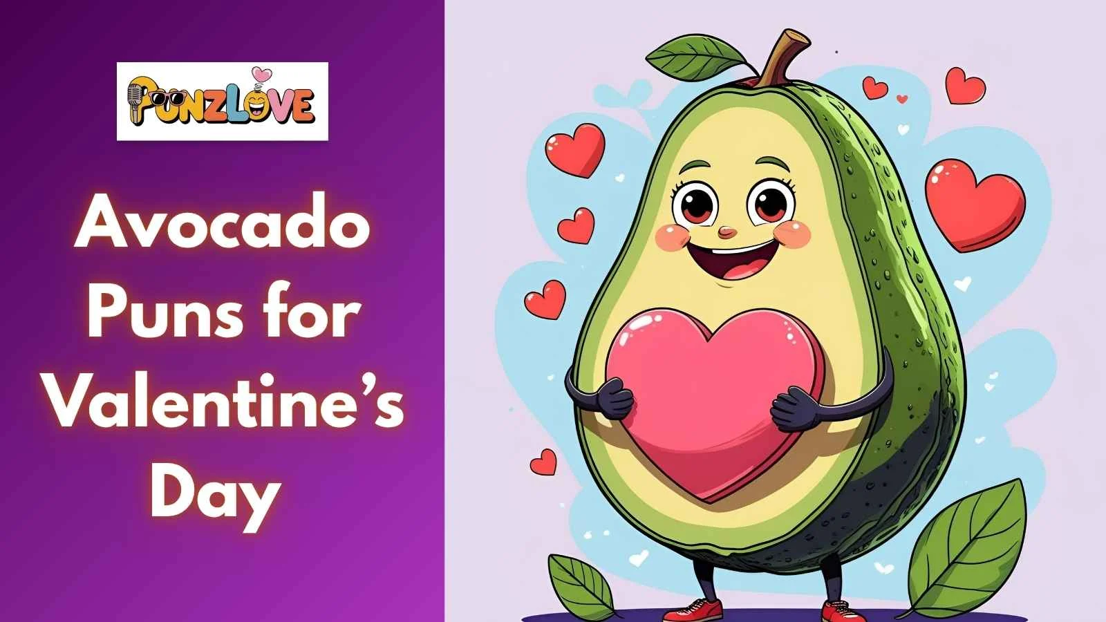 Avocado Puns for Valentine’s Day