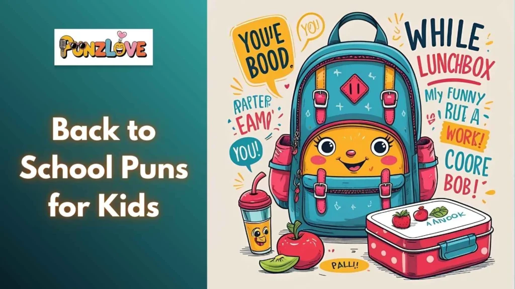 Backpack and Lunchbox Note Puns