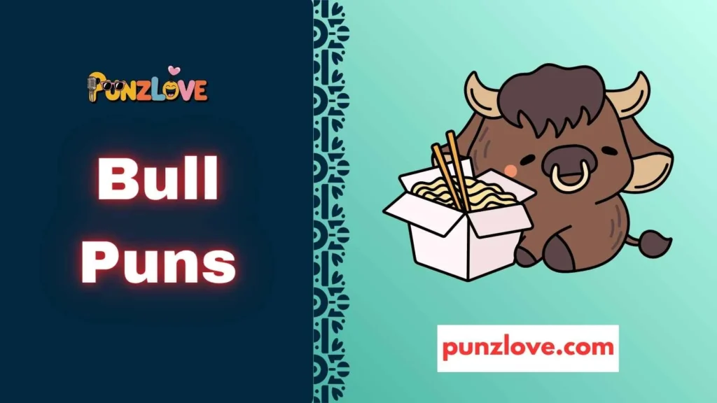 Bull Puns For Greetings