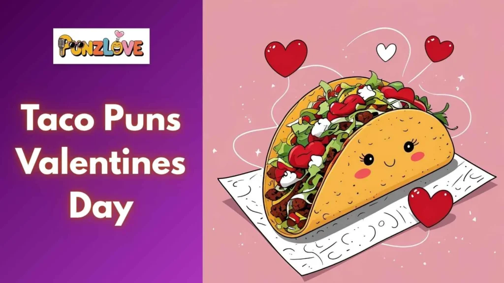 Cheesy Taco Puns