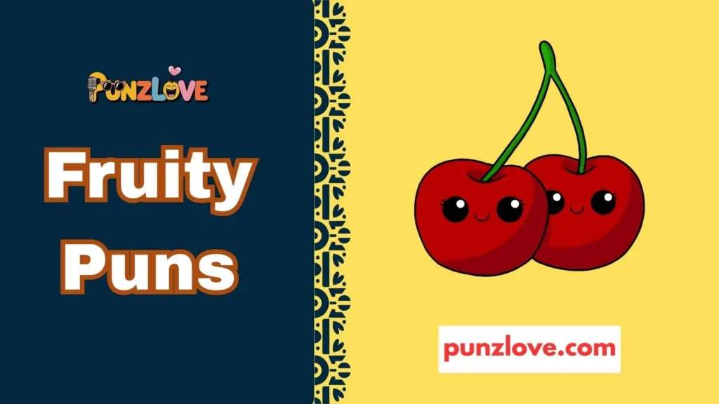 Cherry and Berry Puns