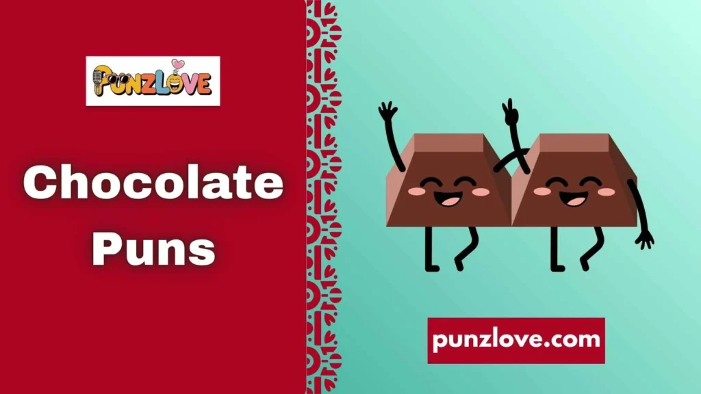 chocolate puns for friends