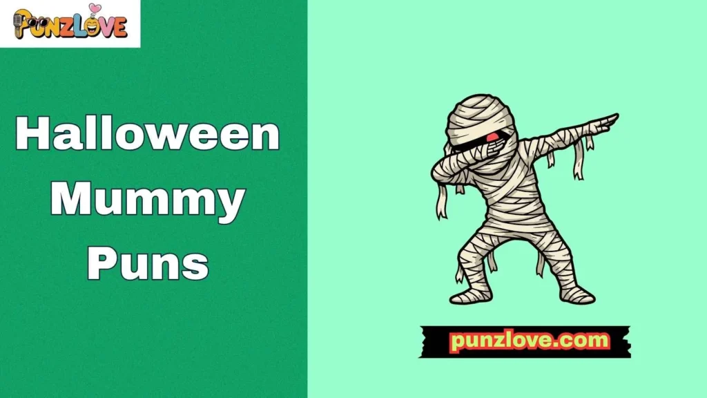 Clever Mummy Puns