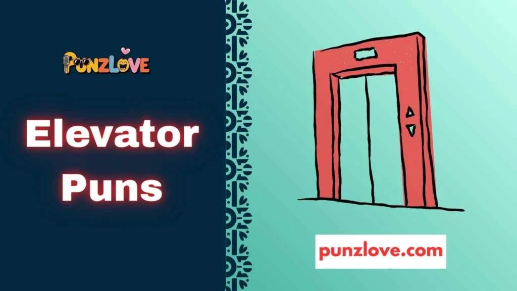 Elevator puns for social media captions