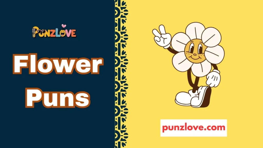 Flower Pick Up Puns