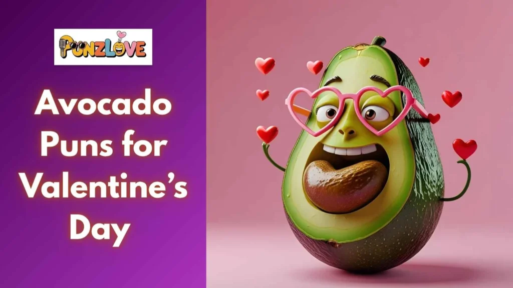 Funny Avocado Love Puns