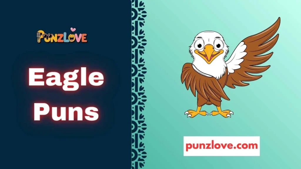 Funny Eagle Puns