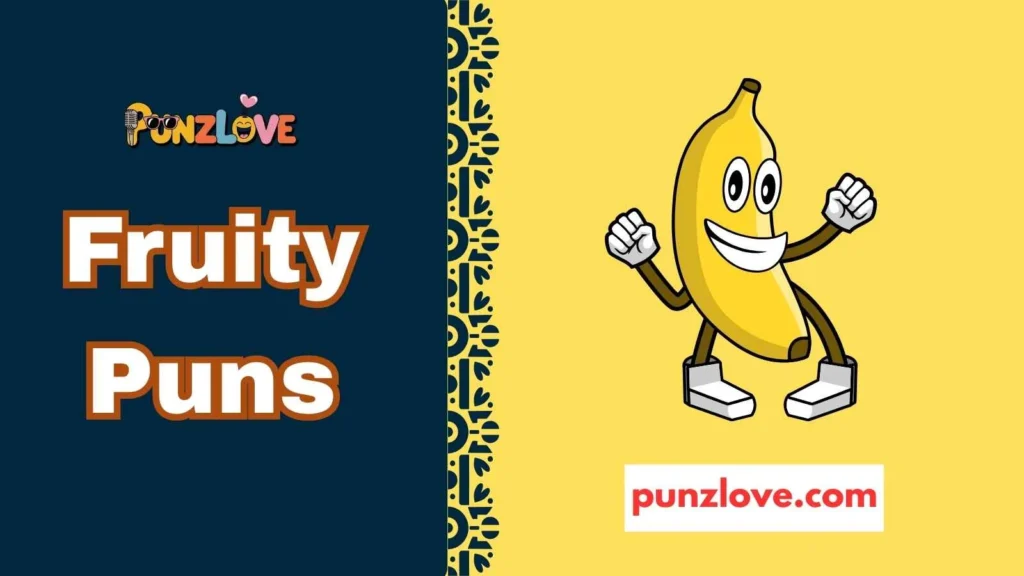 Funny Fruit Puns