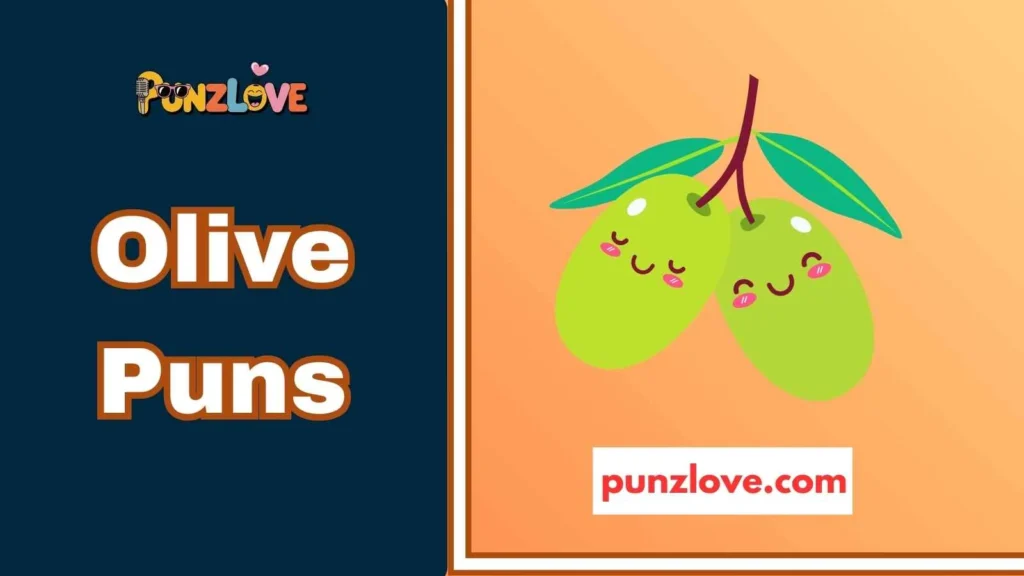 Funny Olive Puns