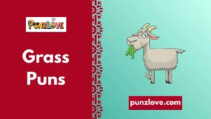Grass Puns