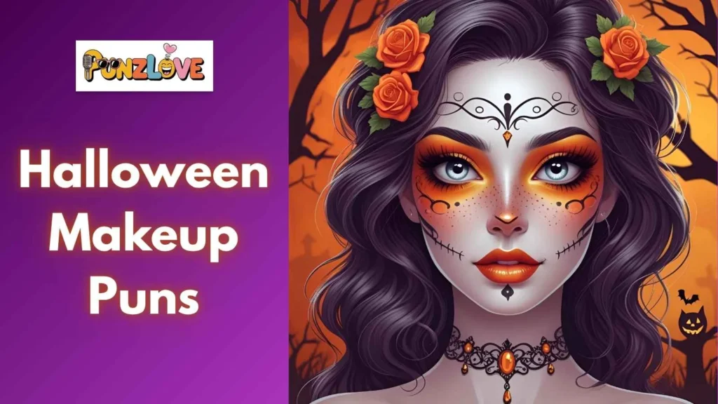 Halloween makeup pun captions