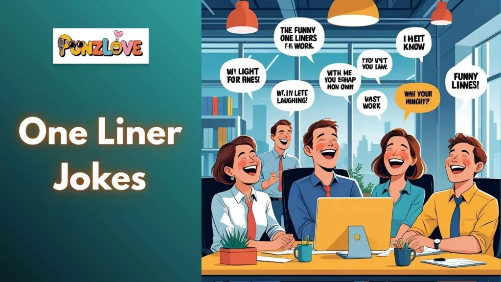 One Liners for Work 