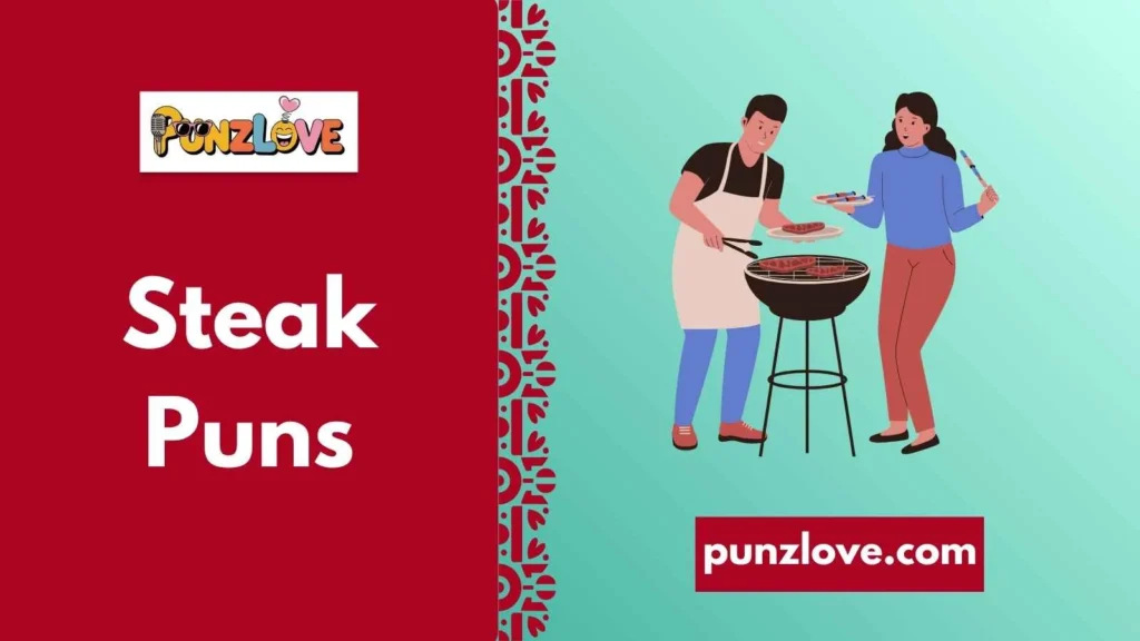 Party & BBQ Steak Puns