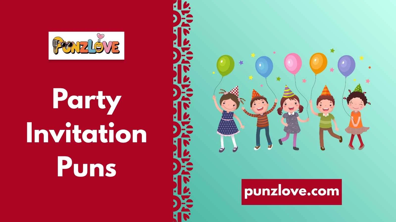 Party Invitation Puns