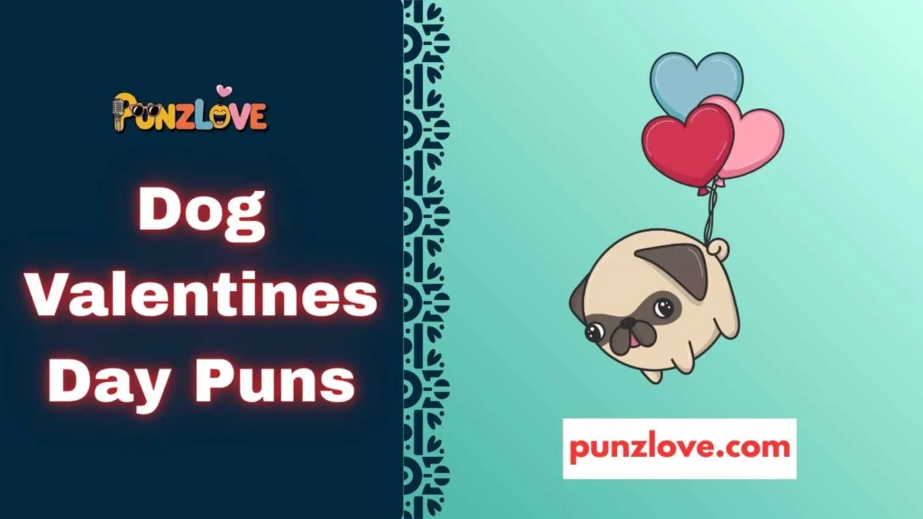 Paw‑tastic Valentine Dog Puns