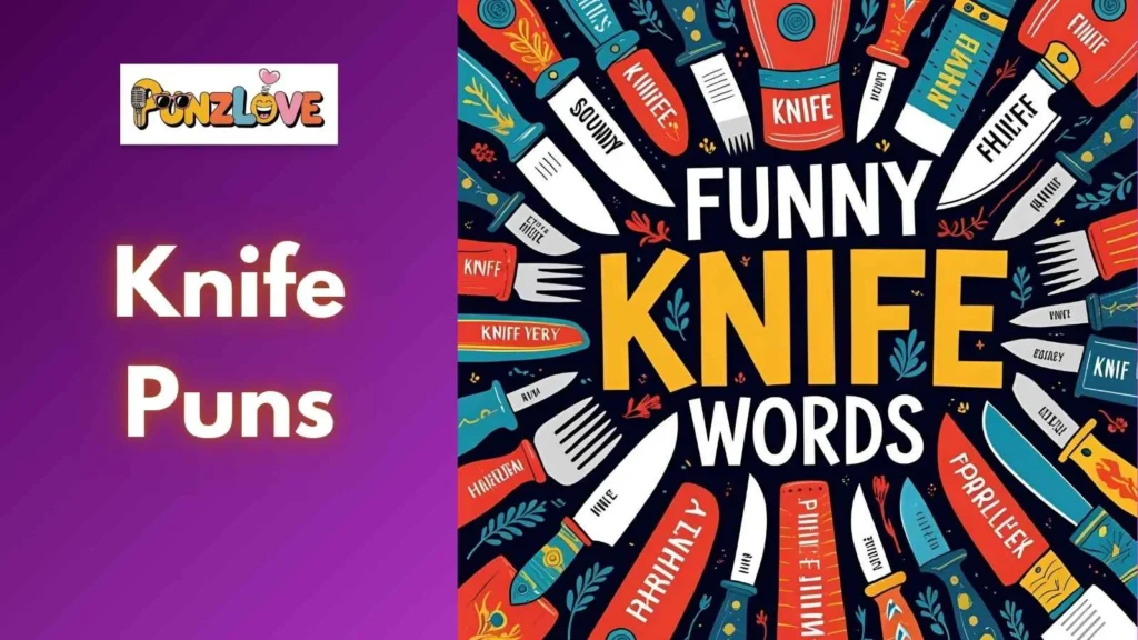 Punny Knife Words and Phrases