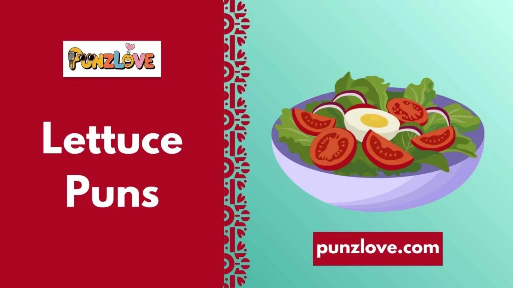 punny salad names with lettuce