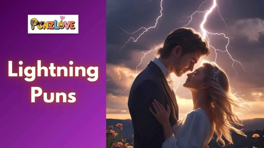 Romantic Lightning Puns