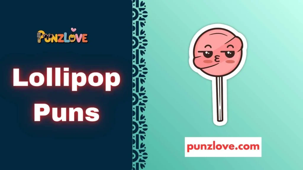Romantic Lollipop Puns