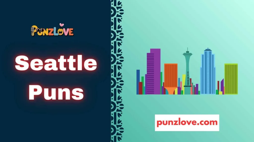 Seattle landmarks puns