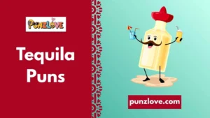 Tequila Puns