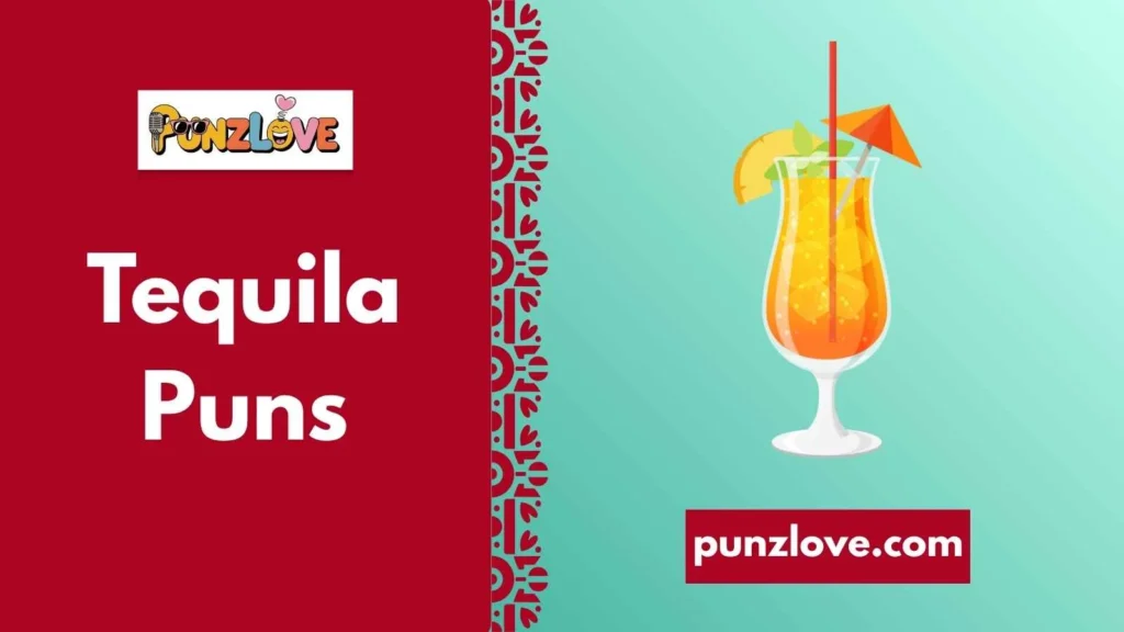 Tequila Puns for Menus and Cocktails