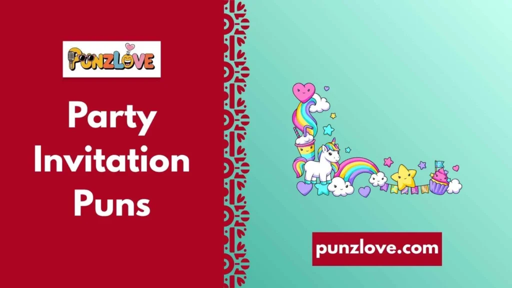 Unique Party Invitation Puns