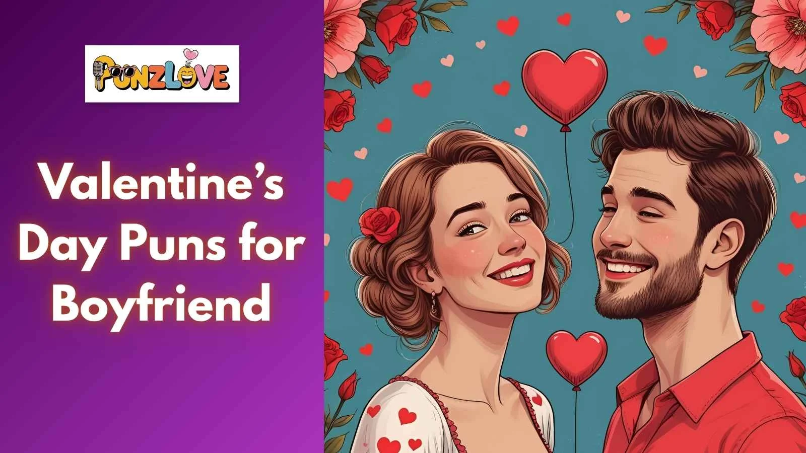 Valentine’s Day Puns for Boyfriend