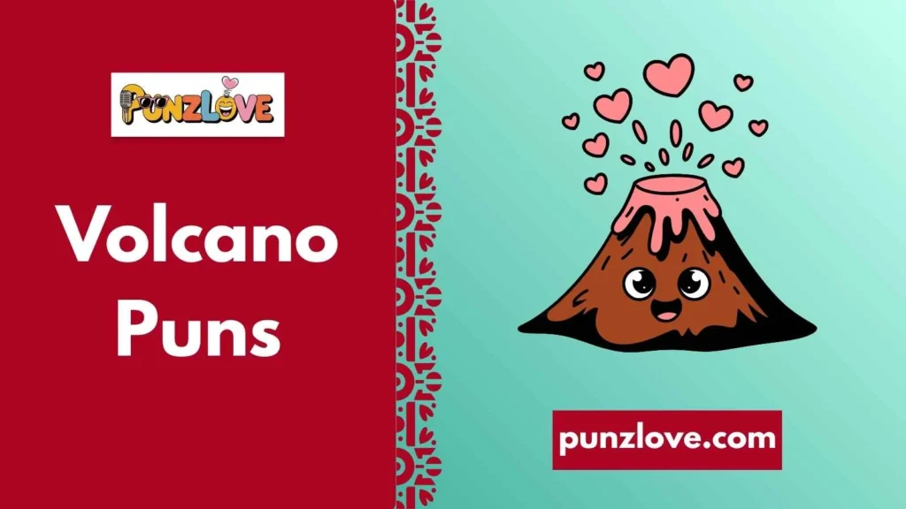 Volcano Birthday Puns
