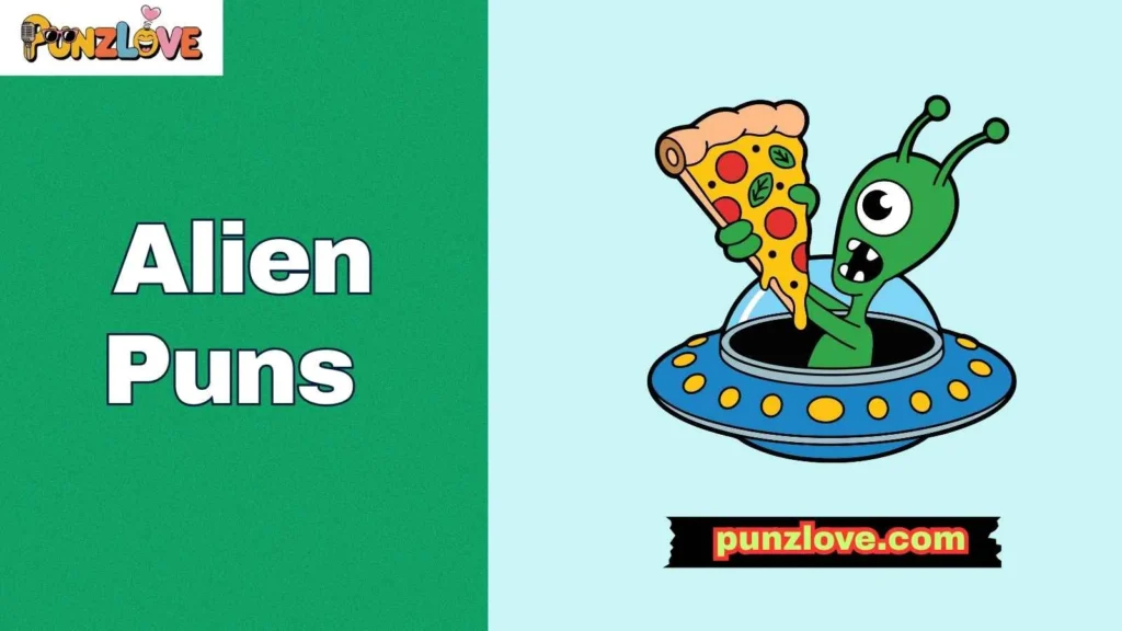 Alien Puns About Food