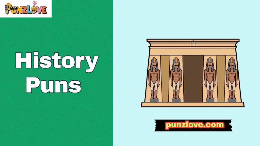 Ancient History Puns