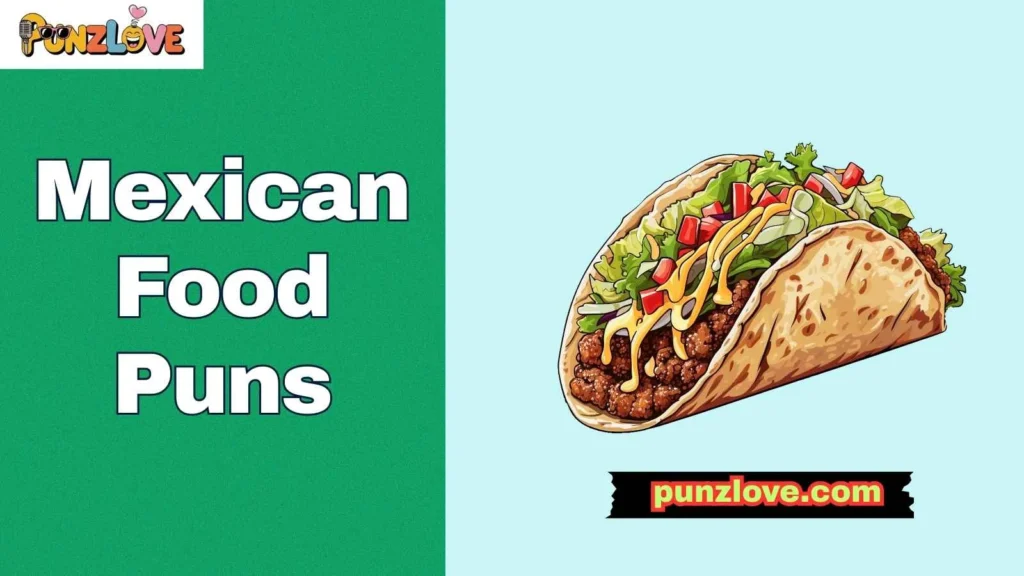Best Taco Puns 