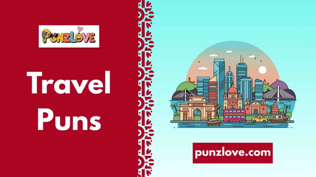 City and Urban Travel Puns