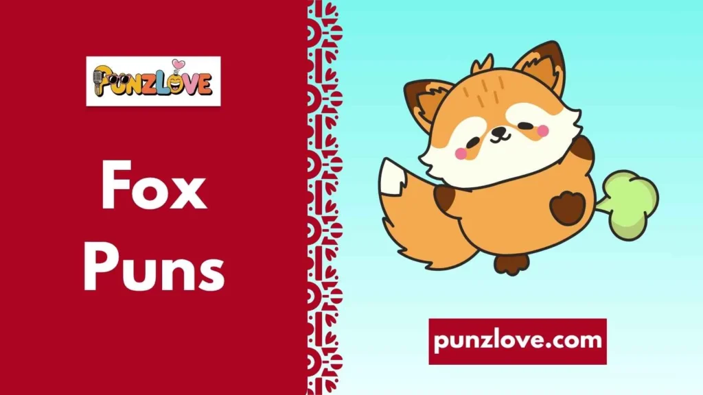 Clever and Funny Fox Puns