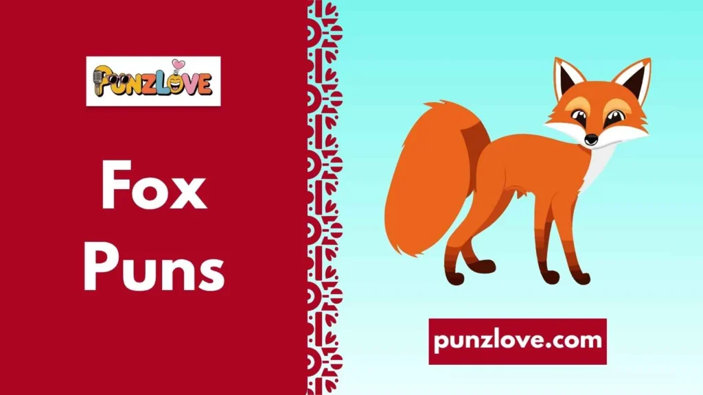 Clever Fox Puns