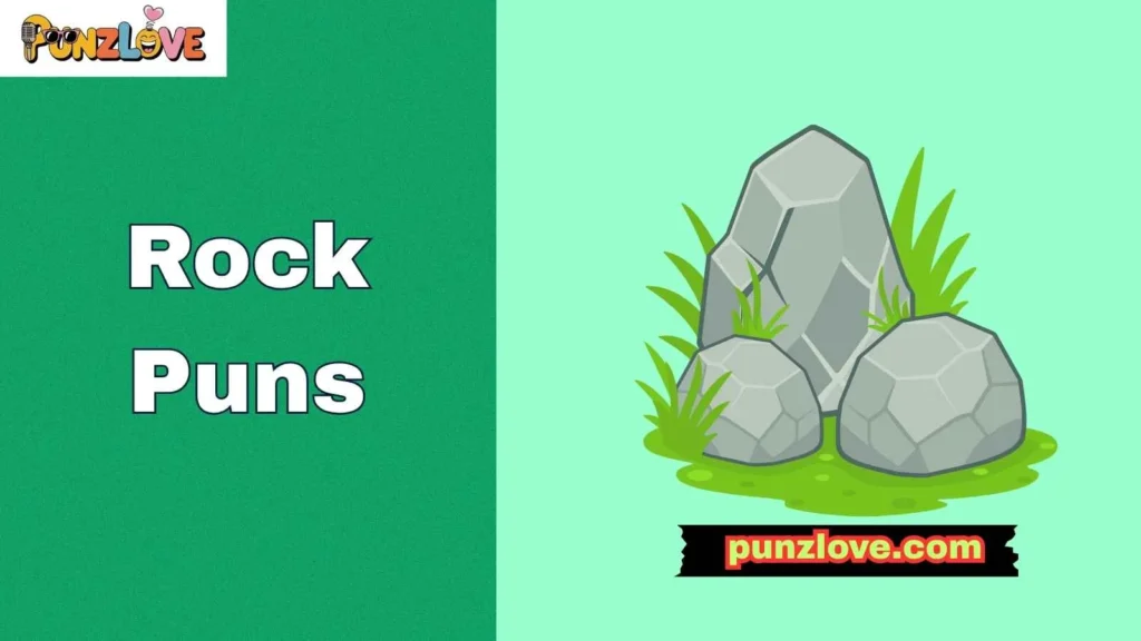 Clever Rock Puns