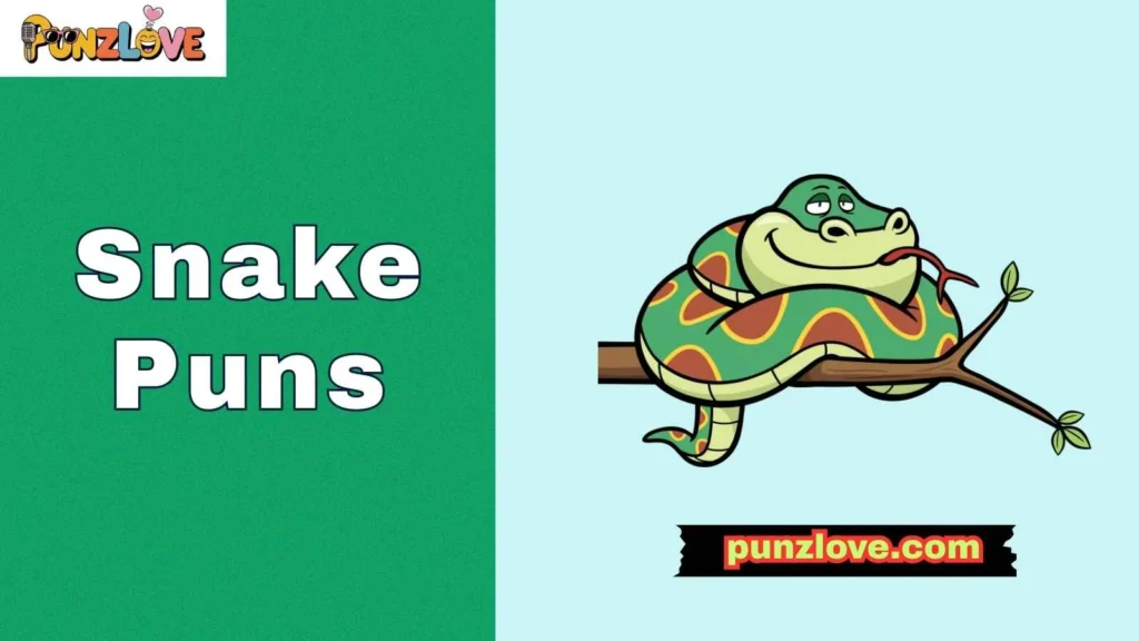 Clever snake puns