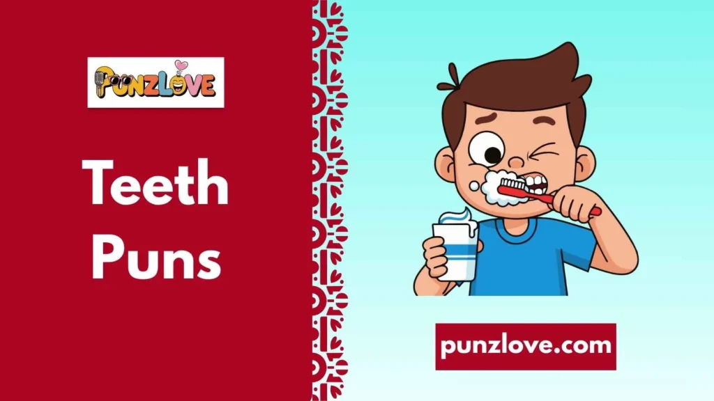Clever Teeth Puns