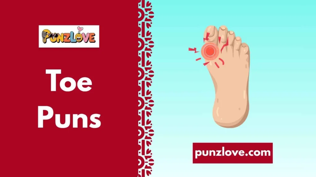 Clever Toe Puns