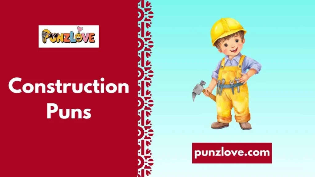 Construction Puns for Kids