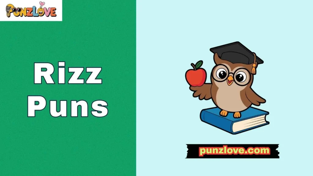 Cute rizz puns 