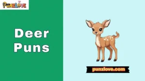 Deer Puns