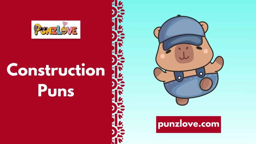 Funny Construction Puns