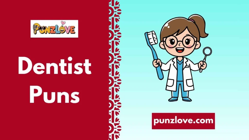 Funny Dentist Puns
