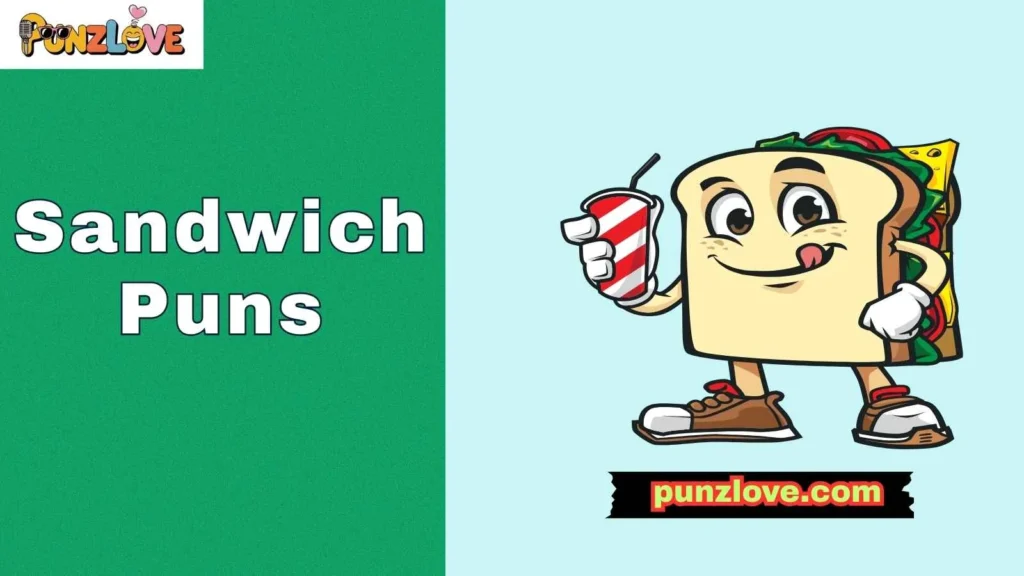 Funny sandwich puns