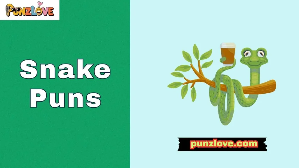 Funny snake puns