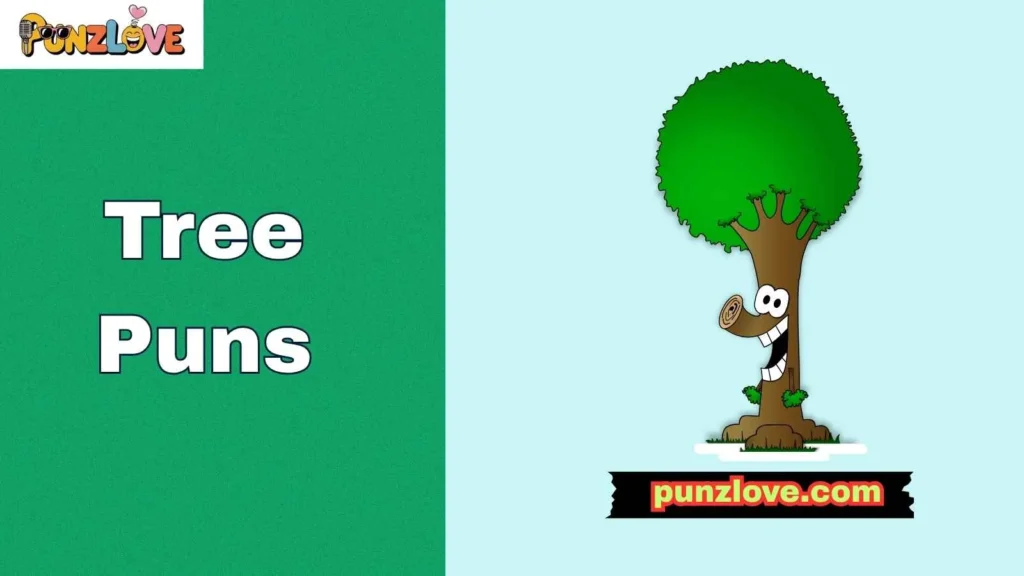 Funny Tree Puns