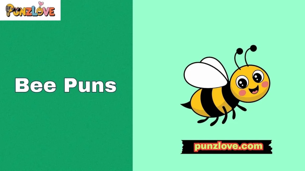 Hilarious Bee Puns