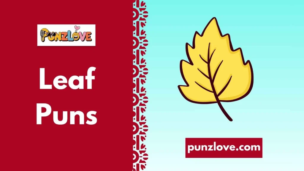 Hilarious Leaf Puns