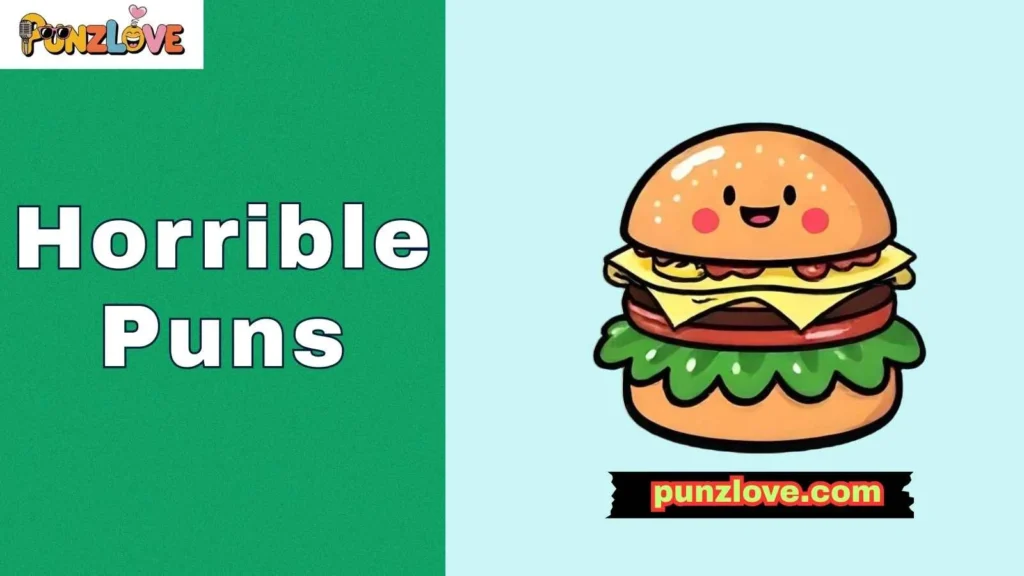 Horrible Puns About Food 